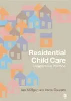Residential Child Care - Milligan, Ian a Stevens, Irene