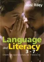 Language and Literacy 3-7 - Riley, Jeni