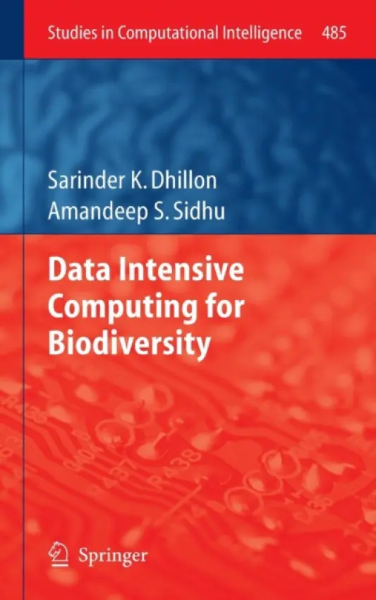 Data Intensive Computing for Biodiversity - Dhillon, Sarinder K. a Sidhu, Amandeep S.