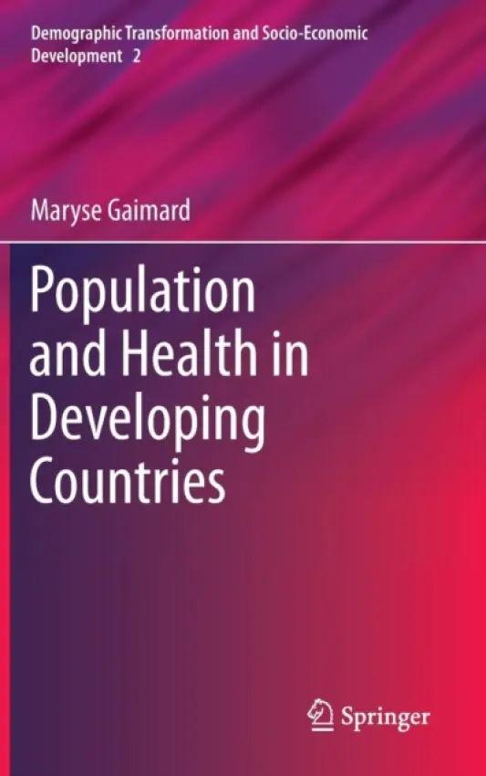 Population and Health in Developing Countries - Gaimard, Maryse