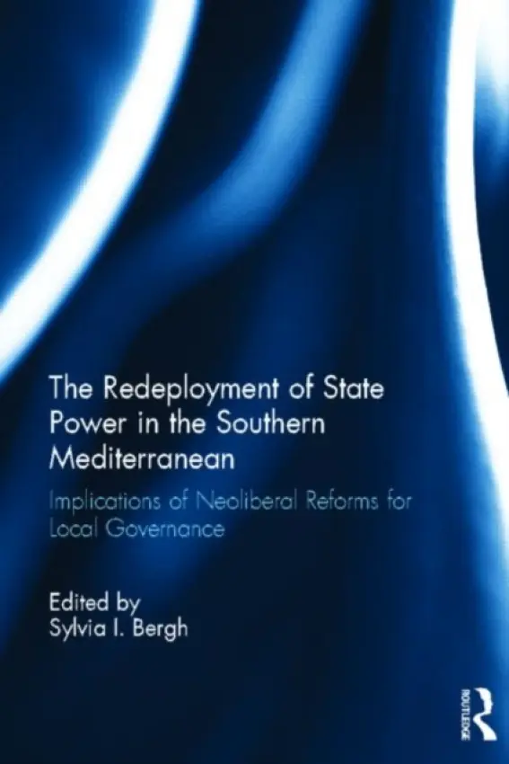 Redeployment of State Power in the Southern Mediterranean