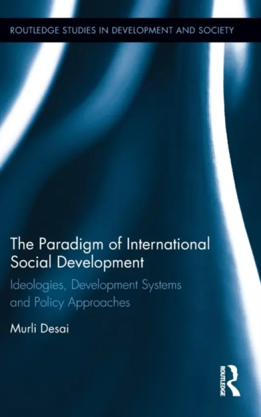 Paradigm of International Social Development - Desai, Murli