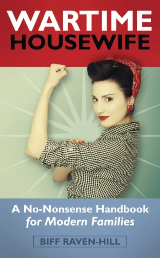 Wartime Housewife - Raven-Hill, Biff