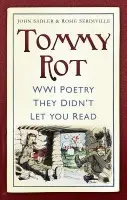 Tommy Rot - Sadler, John a Serdiville, Rosie