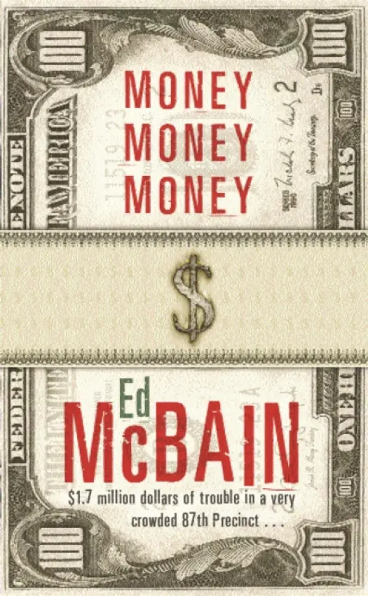Money, Money, Money - Ed McBain