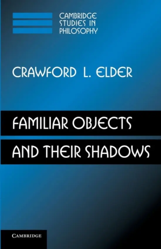 Familiar Objects and their Shadows - Elder, Crawford L. (University of Connecticut)