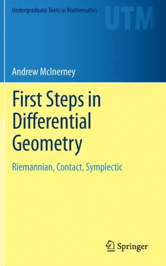 First Steps in Differential Geometry - McInerney, Andrew