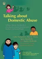 Talking about Domestic Abuse - Mullender, Professor Audrey a Thiara, Dr Ravi a Skamballis, Agnes a Humphreys, Cathy