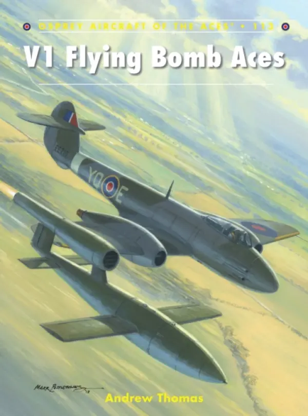 V1 Flying Bomb Aces - Thomas, Andrew (Author)