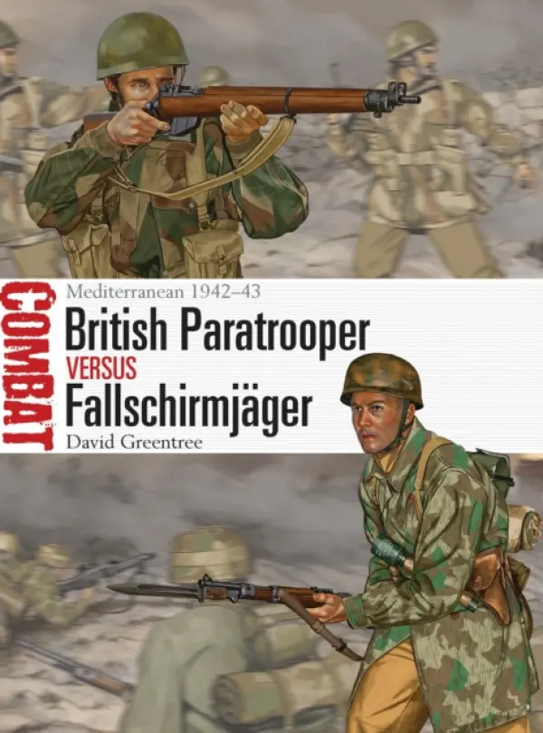 British Paratrooper vs Fallschirmjager - Greentree, David