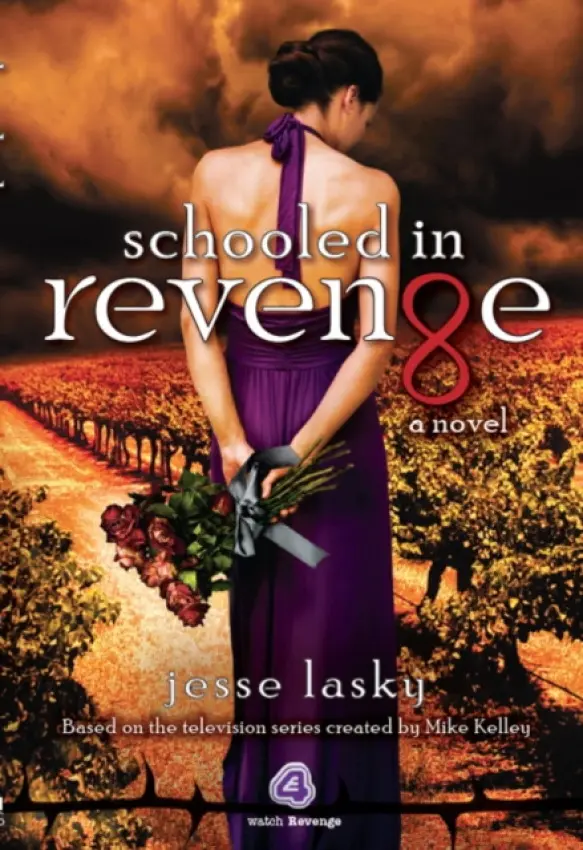 Schooled in Revenge - Lasky, Jesse