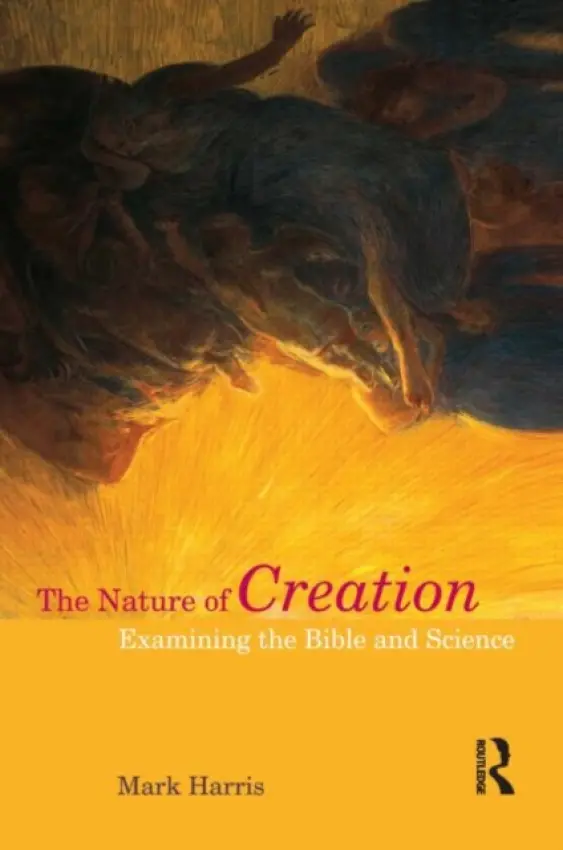 Nature of Creation - Harris, Mark