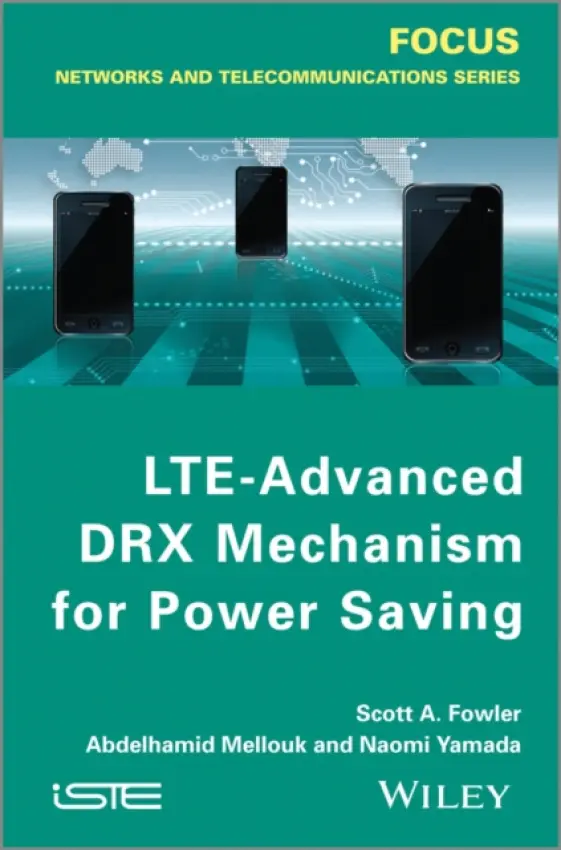 LTE-Advanced DRX Mechanism for Power Saving - Fowler, Scott A. (Linkoping University, Sweden) a Mellouk, Abdelhamid (Linkoping University, Sweden) a Yamada, Naomi (UPEC, France)