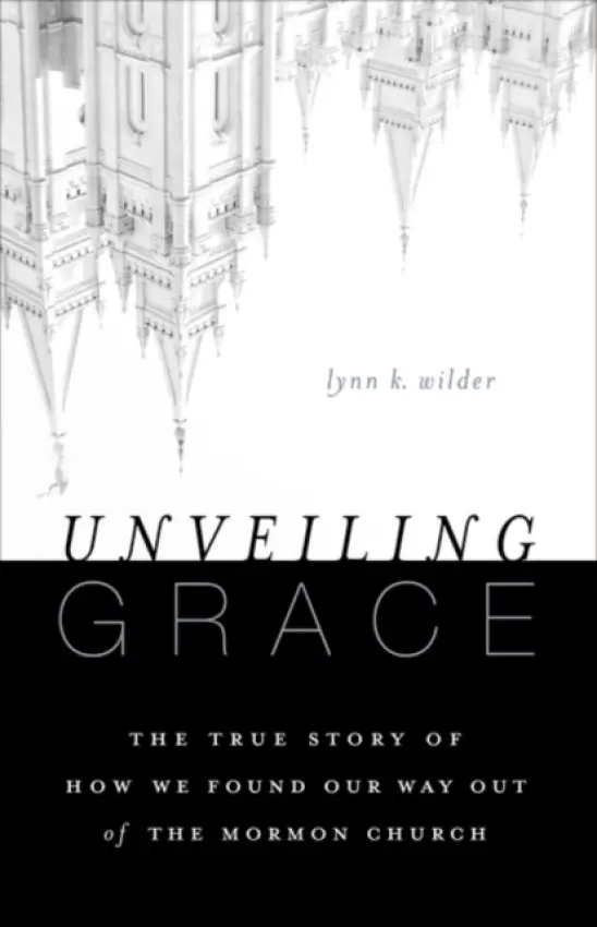 Unveiling Grace - Wilder, Lynn K.