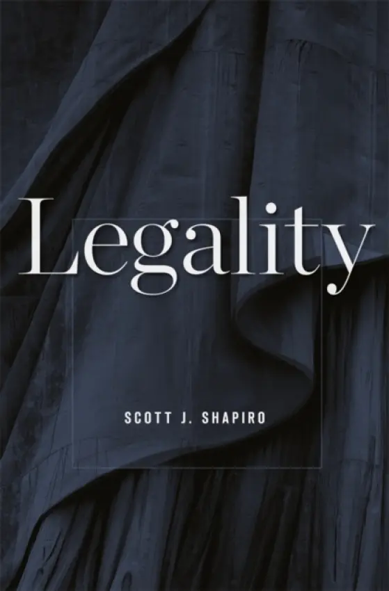 Legality - Shapiro, Scott J.