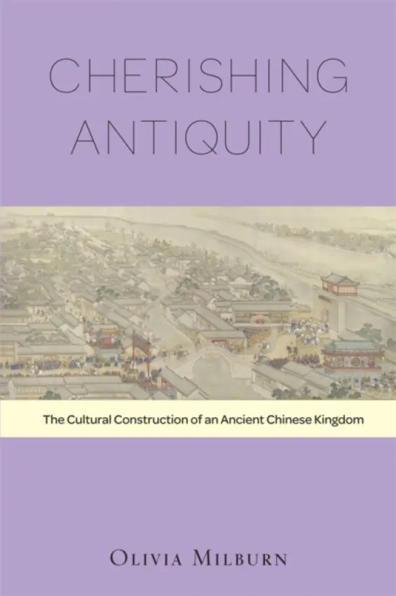 Cherishing Antiquity - Milburn, Olivia