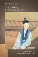 Burden of Female Talent - Egan, Ronald C.