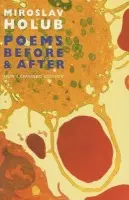 Poems Before & After - Holub, Miroslav