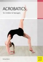 Acrobatics for Children and Teenagers - Blume, Michael