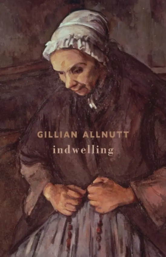 indwelling - Allnutt, Gillian