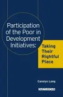 Participation of the Poor in Development Initiatives - Long, Carolyn