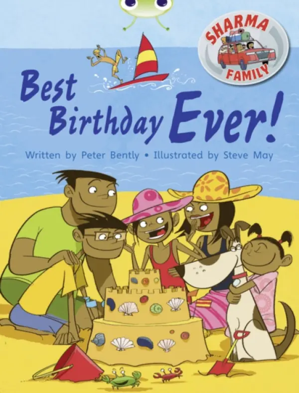 Bug Club Independent Fiction Year Two Purple B Sharma Family: Best Birthday Ever - Bently, Peter