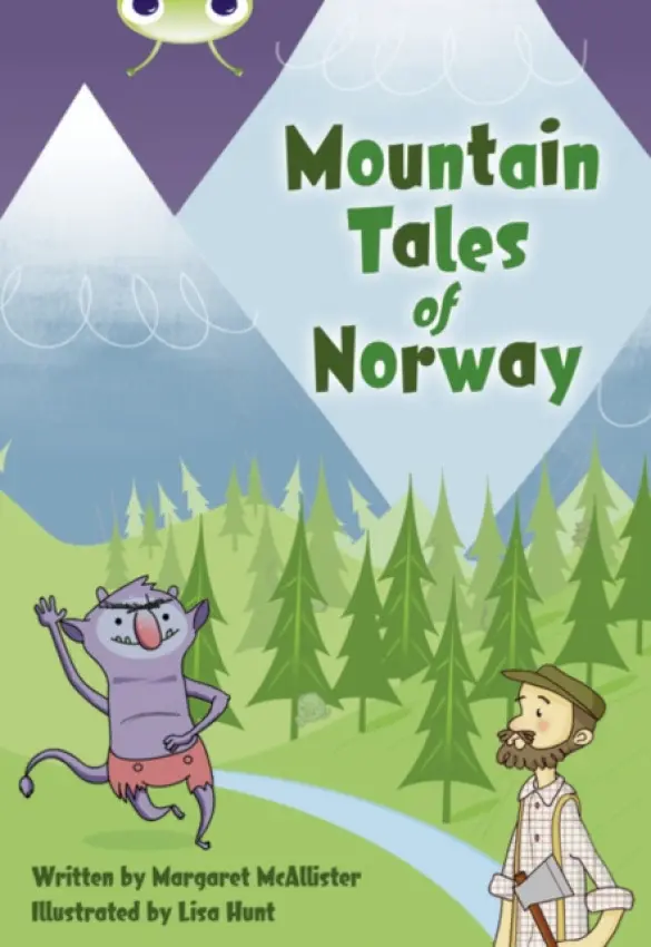 Bug Club Independent Fiction Year 3 Brown A Mountain Tales of Norway - Margaret McAllister