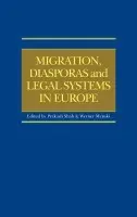Migration, Diasporas and Legal Systems in Europe