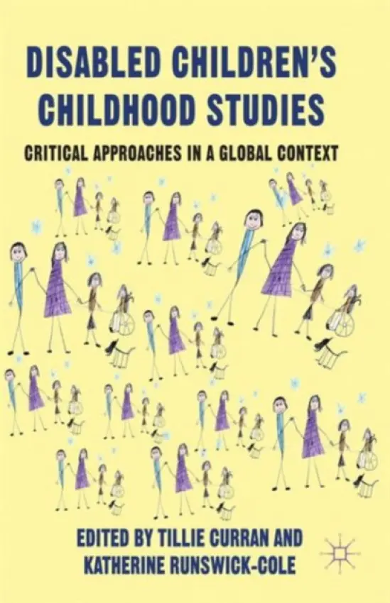 Disabled Children's Childhood Studies