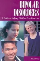 Bipolar Disorders - Mitzi Waltz