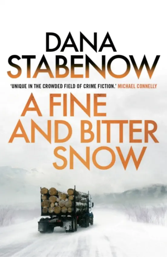 Fine and Bitter Snow - Stabenow, Dana