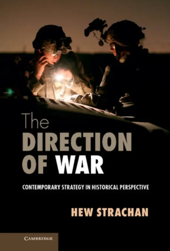 Direction of War - Strachan, Hew (University of Oxford)