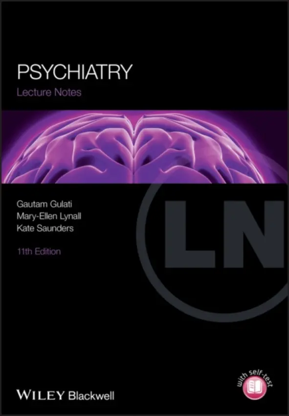 Psychiatry - Gulati, Gautam (University of Oxford and Oxford Health NHS Foundation Trust) a Lynall, Mary-Ellen (Magdalen College and Somerville College, University of Oxford) a Saunders, Kate E. A. (Warneford Hospital, Oxford)