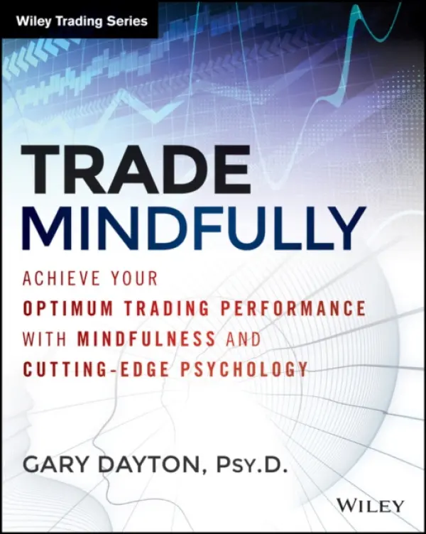 Trade Mindfully - Dayton, Gary
