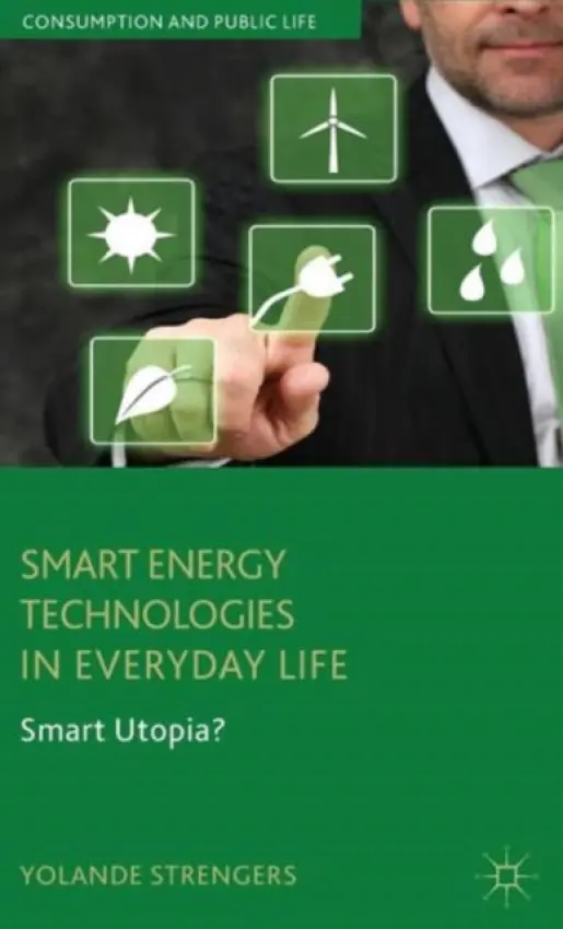 Smart Energy Technologies in Everyday Life - Strengers, Y.
