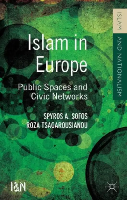 Islam in Europe - Sofos, S. a Tsagarousianou, R.