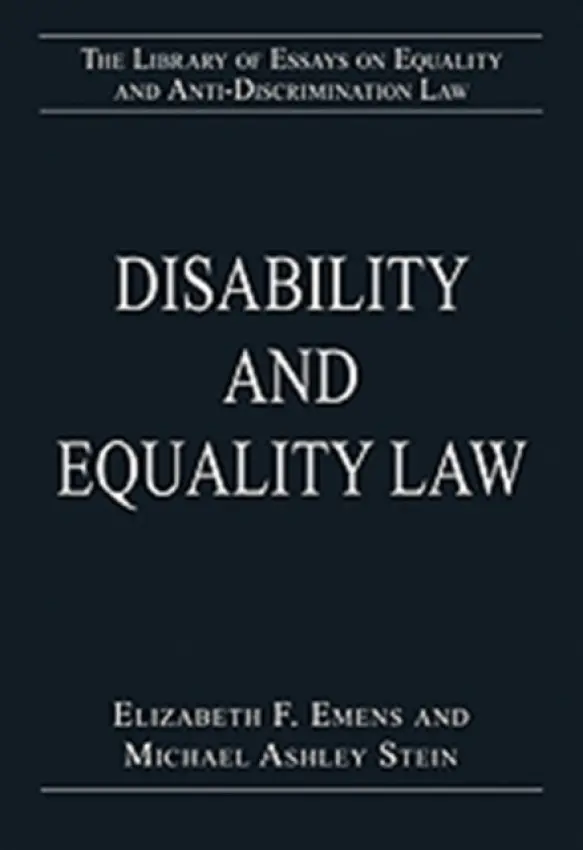 Disability and Equality Law - Stein, Michael Ashley