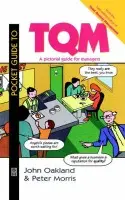 Pocket Guide to TQM - Oakland, John S a Morris, Peter