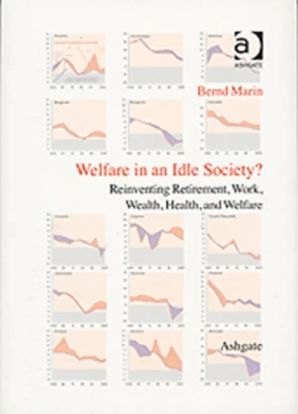 Welfare in an Idle Society? - Marin, Bernd