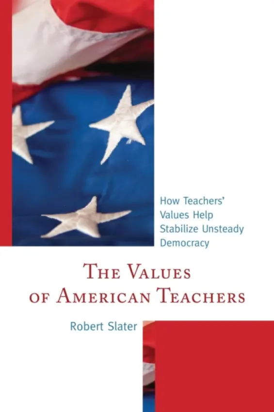 Values of American Teachers - Slater, Robert
