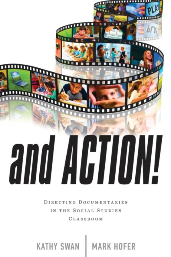 And Action! - Swan, Kathy a Hofer, Mark