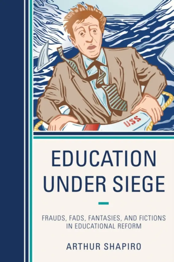 Education Under Siege - Shapiro, Arthur