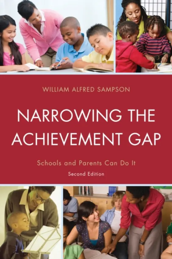 Narrowing the Achievement Gap - Sampson, William Alfred