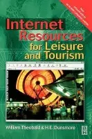 Internet Resources for Leisure and Tourism - Theobald, William