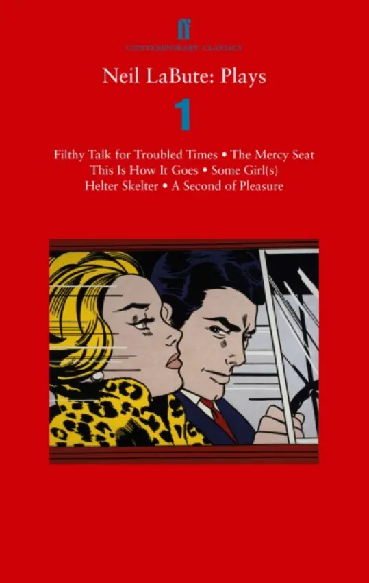 Neil LaBute: Plays 1 - LaBute, Neil