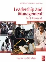 Leadership and Management for HR Professionals - Porter, Keith a Smith, Paul a Fagg, Roger