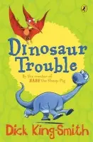 Dinosaur Trouble - King-Smith, Dick