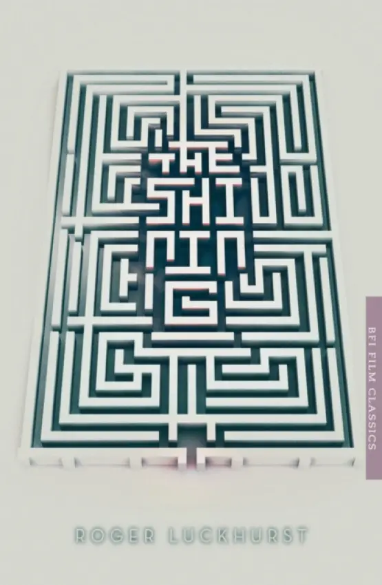 Shining - Luckhurst, Roger (Birkbeck, University of London, UK)