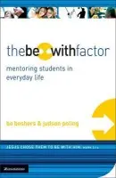 Be-With Factor - Boshers, Bo a Poling, Judson