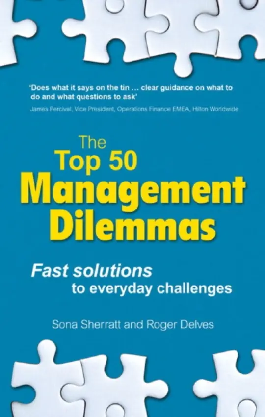 Top 50 Management Dilemmas, The - Sherratt, Sona a Delves, Roger